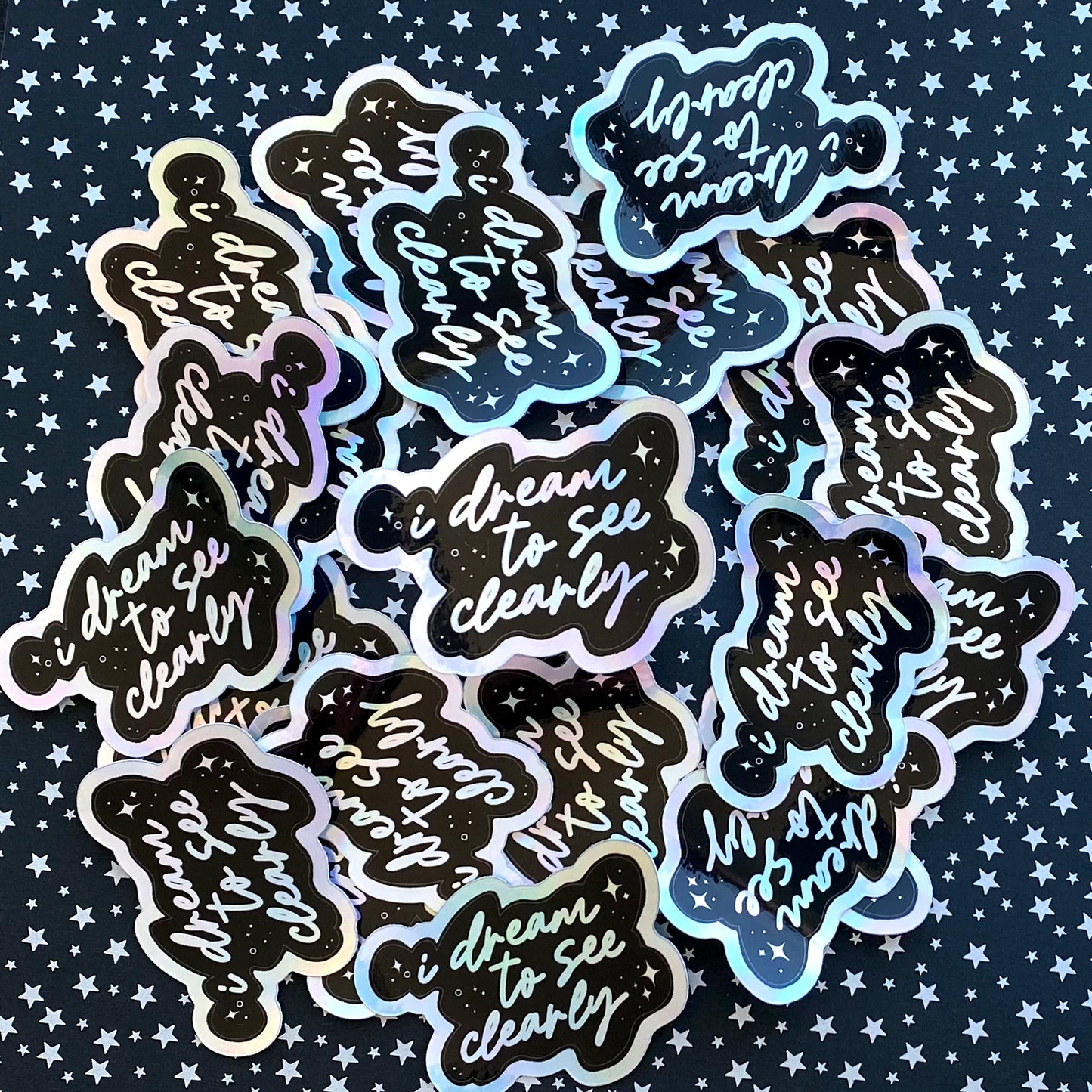 I Dream to See Clearly Holographic Vinyl Sticker